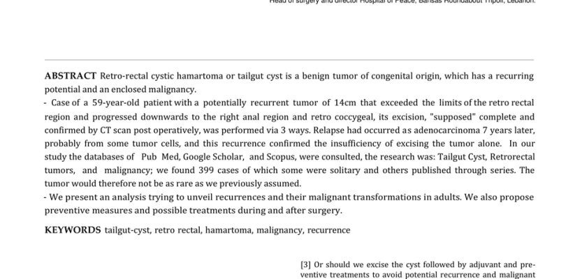 Surgery Case Report: Adénocarcinome retro-rectal 7 ans post excision d’un tailgut-cyst, rapport d’un cas et propositions pour prévenir la récidive.